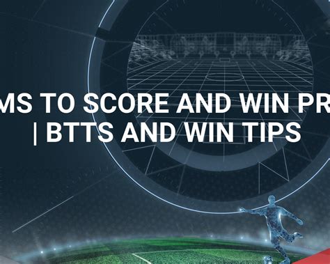 5 <b>prediction</b>: If the <b>Btts</b> <b>prediction</b> of the combination is correct, the odds are multiplied by the amount of the basic Goal in Both halves Bet365 bet. . King prediction btts win